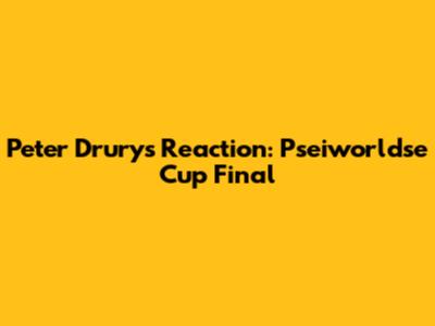 Peter Drury's Reaction: Pseiworldse Cup Final