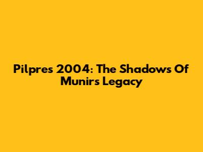 Pilpres 2004: The Shadows Of Munir's Legacy