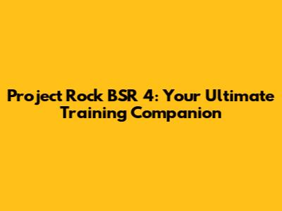 Project Rock BSR 4: Your Ultimate Training Companion