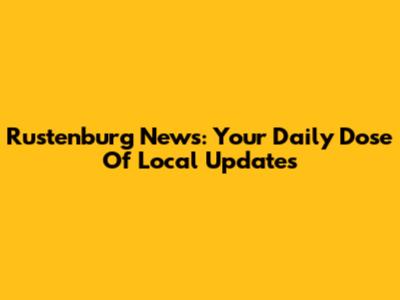 Rustenburg News: Your Daily Dose Of Local Updates