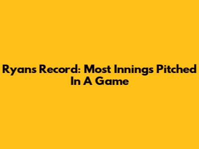 Ryan's Record: Most Innings Pitched In A Game
