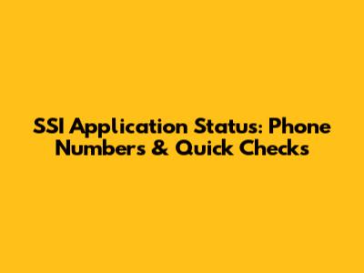 SSI Application Status: Phone Numbers & Quick Checks