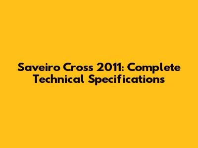 Saveiro Cross 2011: Complete Technical Specifications