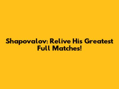 Shapovalov: Relive His Greatest Full Matches!