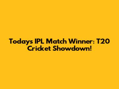 Today's IPL Match Winner: T20 Cricket Showdown!