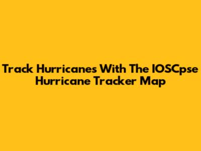 Track Hurricanes With The IOSCpse Hurricane Tracker Map