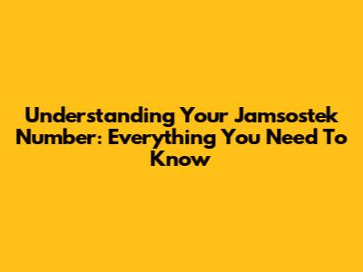 Understanding Your Jamsostek Number: Everything You Need To Know