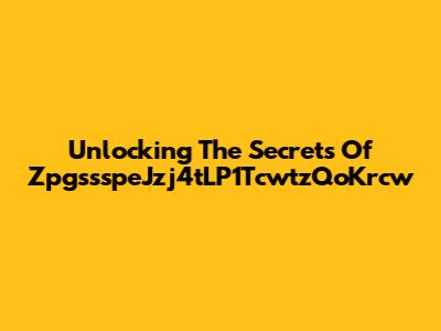 Unlocking The Secrets Of ZpgssspeJzj4tLP1TcwtzQoKrcw