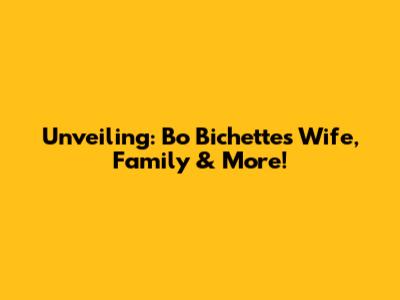 Unveiling: Bo Bichette's Wife, Family & More!