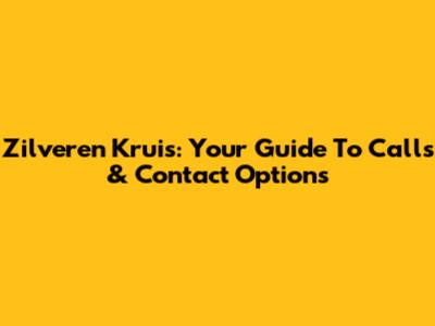 Zilveren Kruis: Your Guide To Calls & Contact Options
